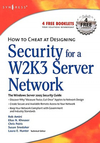 Książka How to Cheat at Designing Security for a Windows Server 2003 Network Chris Peiris