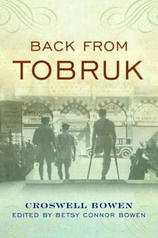 Book Back from Tobruk Croswell Bowen