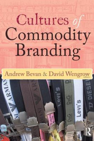 Book Cultures of Commodity Branding Andrew Bevan