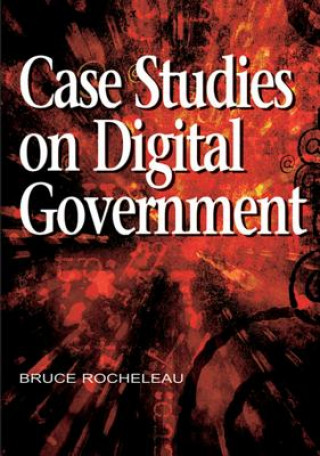 Buch Case Studies on Digital Government Bruce Rocheleau