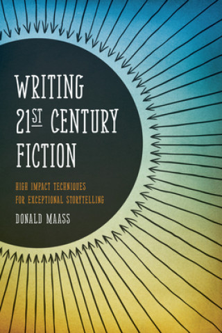 Książka Writing 21st Century Fiction Sexton Burke