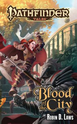 Libro Pathfinder Tales: Blood of the City Robin D Laws