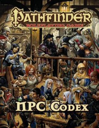 Könyv Pathfinder Roleplaying Game: NPC Codex Jason Bulmahn