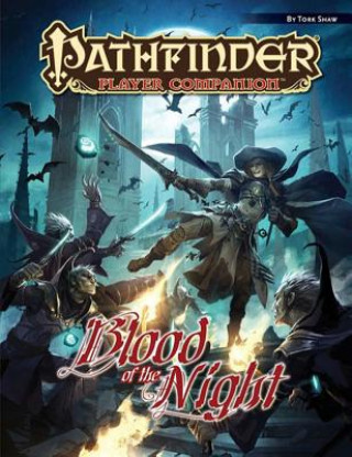 Kniha Pathfinder Player Companion: Blood of the Night Tork Shaw