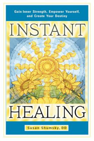 Książka Instant Healing Susan Shumsky