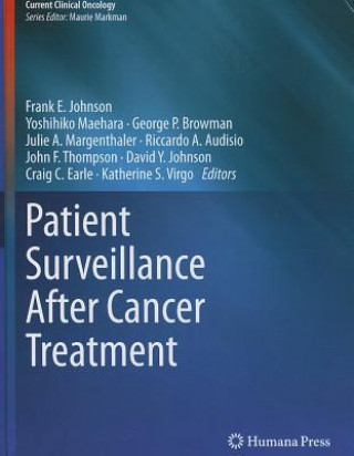 Kniha Patient Surveillance After Cancer Treatment Frank E. Johnson