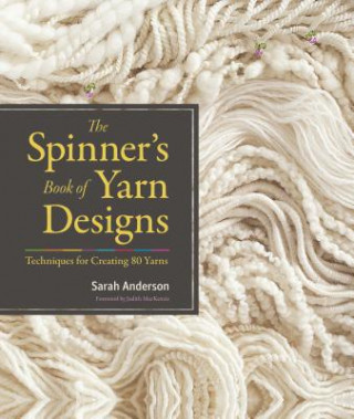 Könyv Spinner's Book of Yarn Designs Sarah Anderson
