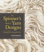 Carte Spinner's Book of Yarn Designs Sarah Anderson