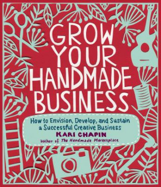 Carte Grow Your Handmade Business Kari Chapin