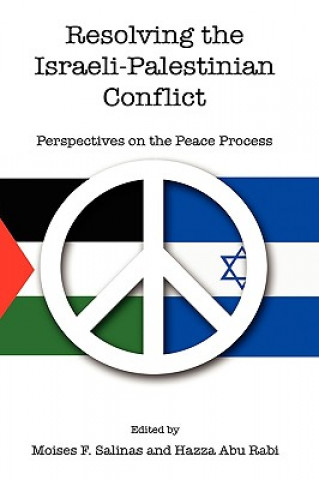 Book Resolving the Israeli-Palestinian Conflict Moises Salinas