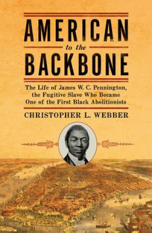 Kniha American to the Backbone Christopher Webber