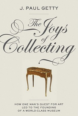 Buch Joys of Collecting J Paul Getty