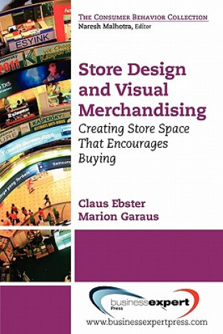 Book Store Design and Visual Merchandising: Creating Store Space That Encourages Buying Ebster