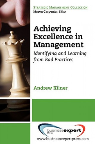 Könyv Achieving Excellence in Management Kilner