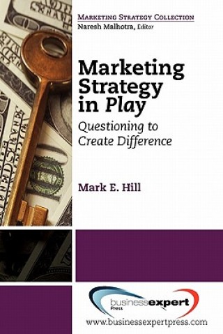 Könyv Marketing Strategy in Play Hill