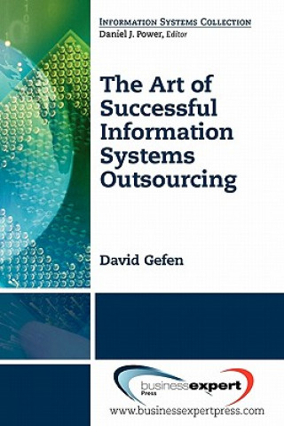 Könyv Art Of Successful Information Systems Outsourcing Gefen