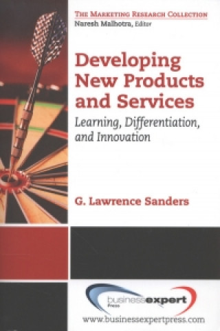 Книга Developing New Products and Services Sanders