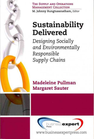 Könyv Designing Socially And Environmentally Responsible Supply Chains Pullman