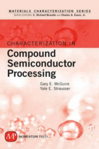 Книга Characterization In Compound Semiconductor Processing McGuire