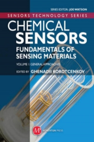 Libro Chemical Sensors Fundamentals Of Sensing Materials; Vol.1 General Approaches Korotcenkov
