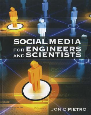 Livre Social Media for Engineers and Scientists Dipietro