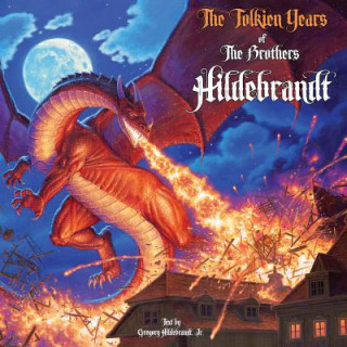 Könyv Tolkien Years of the Brothers Hildebrandt Greg Hildebrandt Jr
