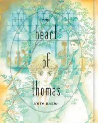 Könyv Heart Of Thomas Moto Hagio