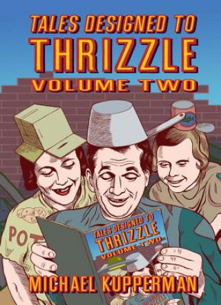 Book Tales Designed to Thrizzle Michael Kupperman