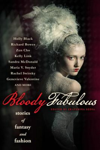 Книга Bloody Fabulous Sandra McDonald
