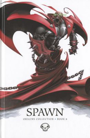 Kniha Spawn: Origins Book 6 Todd McFarlane