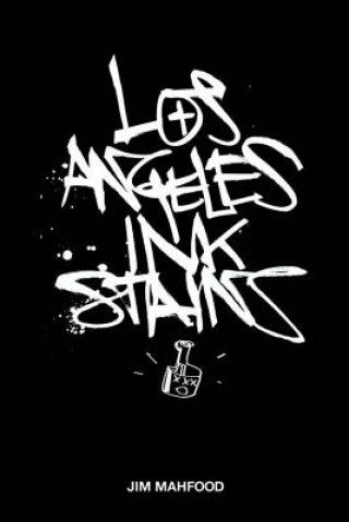 Kniha Los Angeles Ink Stains Volume 1 Jim Mahfood