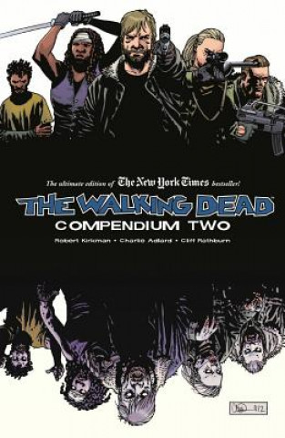 Knjiga Walking Dead Compendium Volume 2 Charlie Adlard