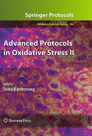 Könyv Advanced Protocols in Oxidative Stress II Donald Armstrong