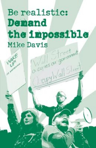Kniha Be Realistic Mike Davis
