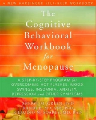 Könyv Cognitive Behavioral Therapy Workbook for Menopause Sheryl Green