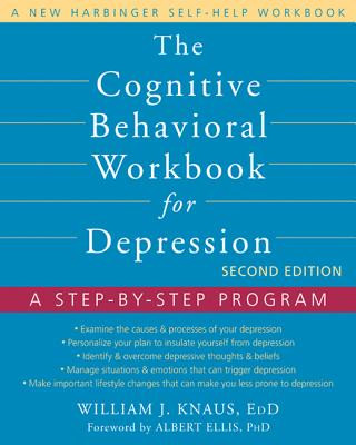 Könyv Cognitive Behavioral Workbook for Depression, Second Edition Bill Knaus