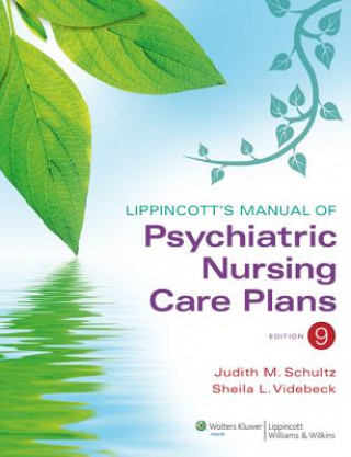 Книга Lippincott's Manual of Psychiatric Nursing Care Plans Judith Schultz