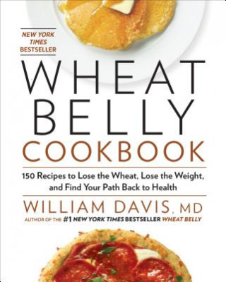 Carte Wheat Belly Cookbook William Davis