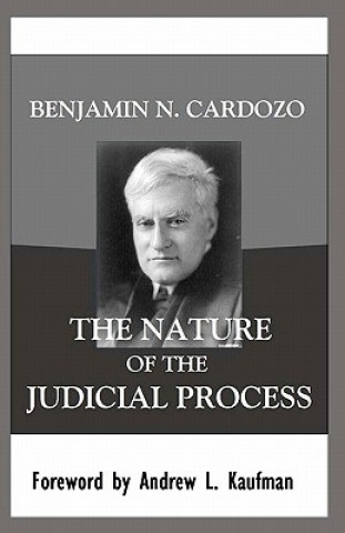 Книга Nature of the Judicial Process Benjamin N. Cardozo