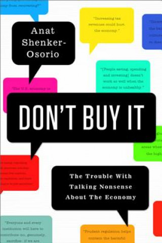 Книга Don't Buy It Anat Shenker Osorio