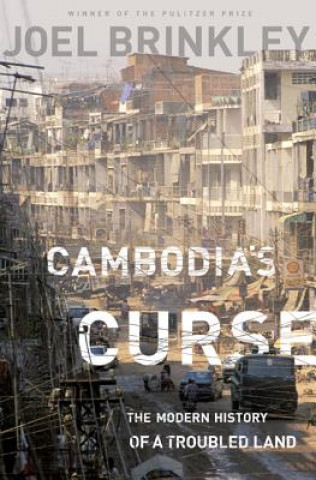 Книга Cambodia's Curse Joel Brinkley