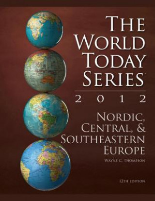 Livre Nordic, Central and Southeastern Europe 2012 Wayne C Thompson