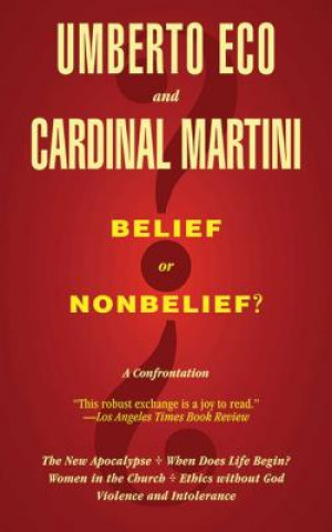 Könyv Belief or Nonbelief? Umberto Eco