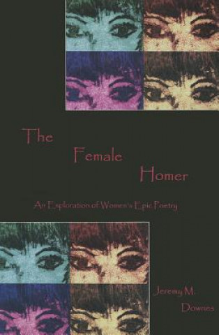 Kniha Female Homer Jeremy M Downes