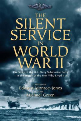 Kniha Silent Service in World War II Michael Green