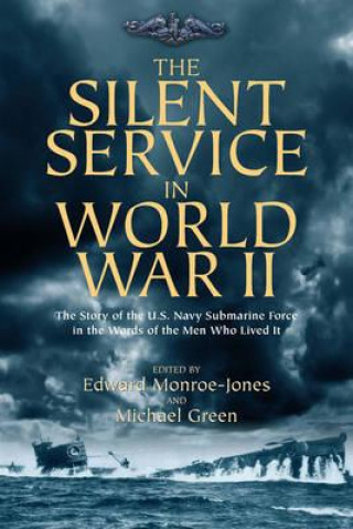 Książka Silent Service in World War II Michael Green