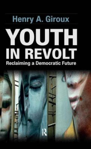 Libro Youth in Revolt Henry A Giroux