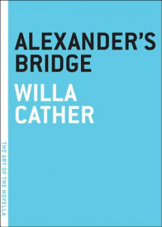 Książka Alexander's Bridge Willa Cather