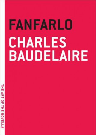 Kniha La Fanfarlo Charles Baudelaire