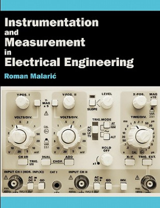 Книга Instrumentation and Measurement in Electrical Engineering Roman Malaric